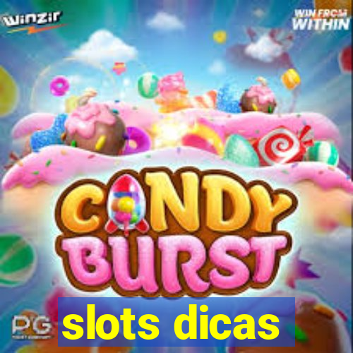 slots dicas