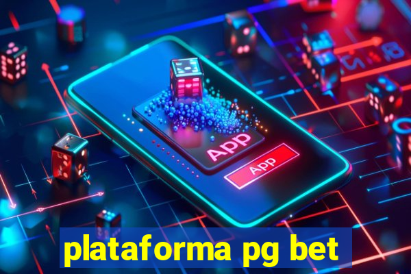 plataforma pg bet