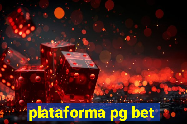 plataforma pg bet