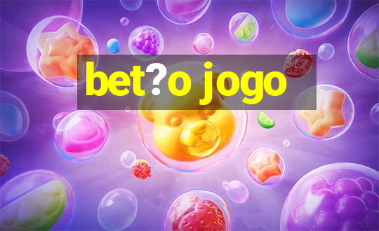 bet?o jogo