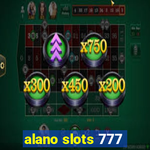 alano slots 777