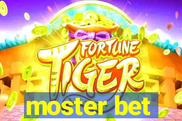 moster bet