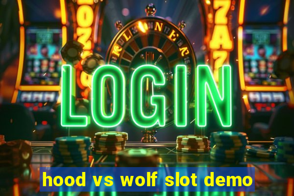 hood vs wolf slot demo