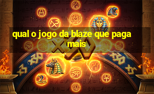 qual o jogo da blaze que paga mais