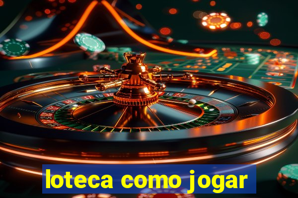 loteca como jogar