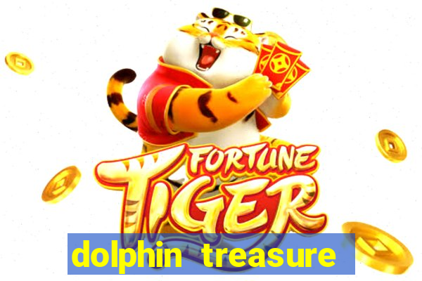 dolphin treasure slot machine free play