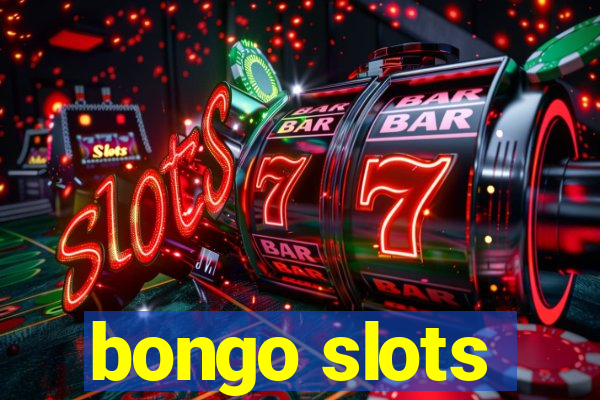 bongo slots