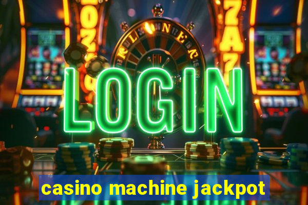 casino machine jackpot