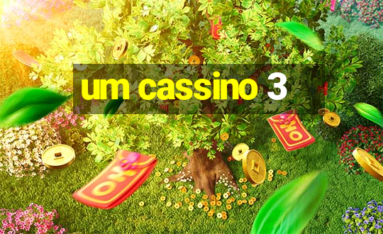 um cassino 3