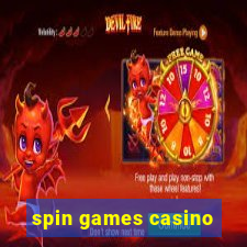 spin games casino