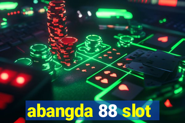 abangda 88 slot