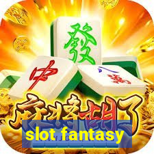 slot fantasy