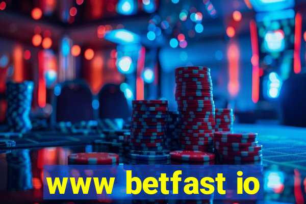 www betfast io