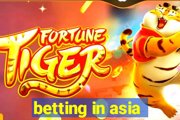 betting in asia