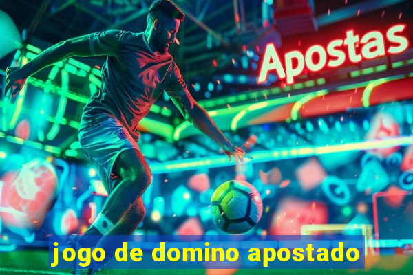 jogo de domino apostado