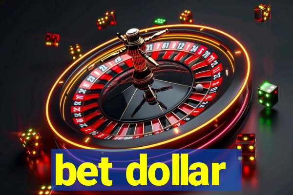 bet dollar