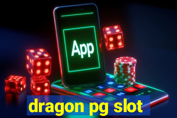 dragon pg slot