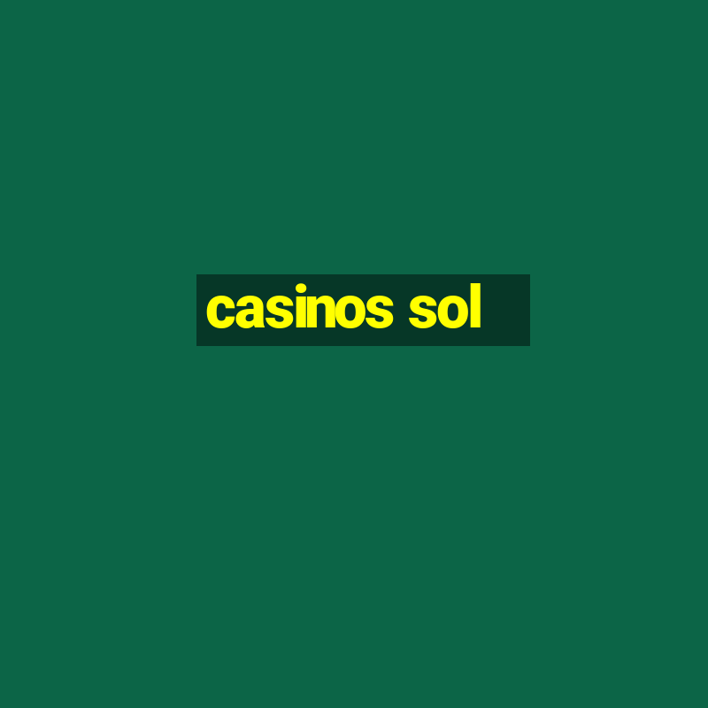 casinos sol