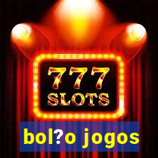 bol?o jogos