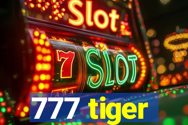 777 tiger