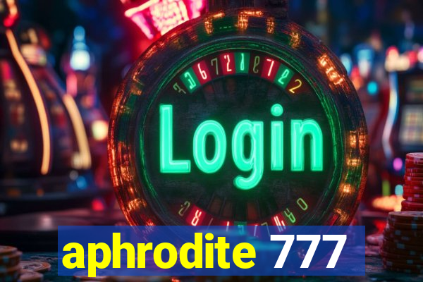 aphrodite 777