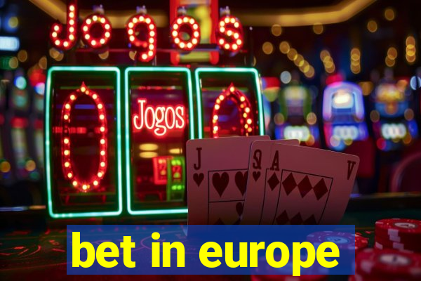 bet in europe