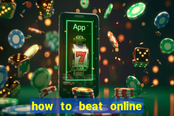 how to beat online slot machines