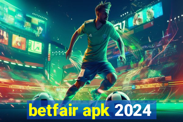 betfair apk 2024