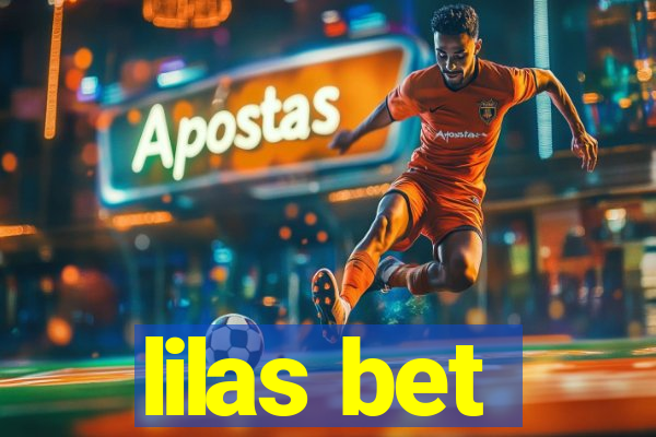 lilas bet