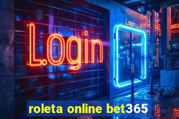 roleta online bet365