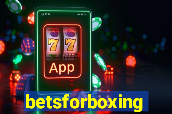 betsforboxing