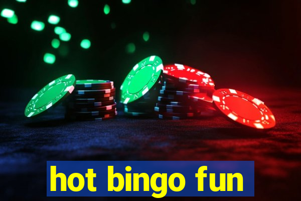 hot bingo fun