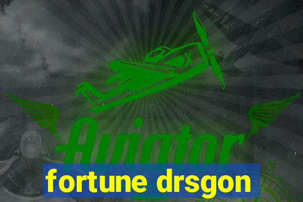 fortune drsgon