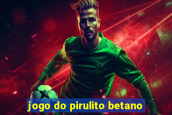 jogo do pirulito betano