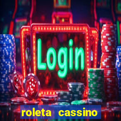 roleta cassino online gratis