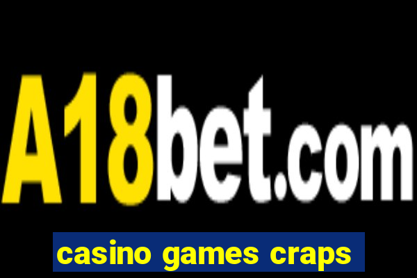 casino games craps