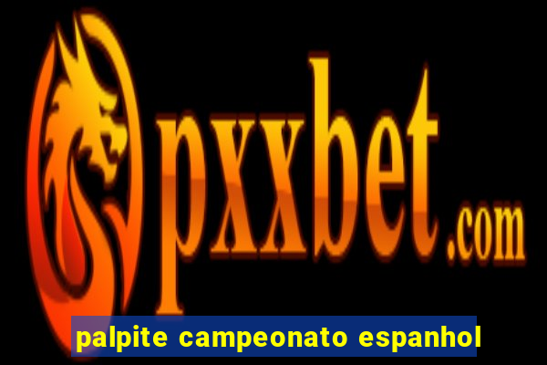 palpite campeonato espanhol