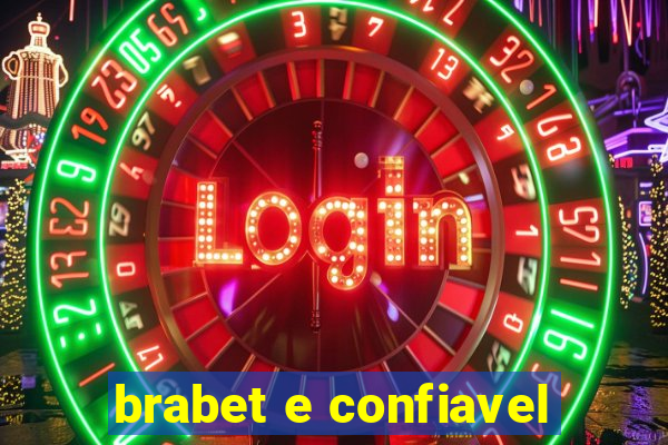 brabet e confiavel