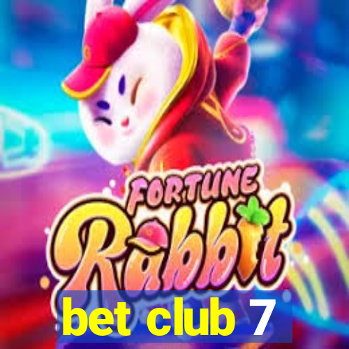 bet club 7