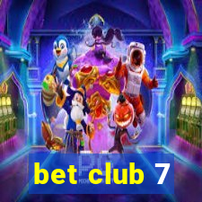 bet club 7