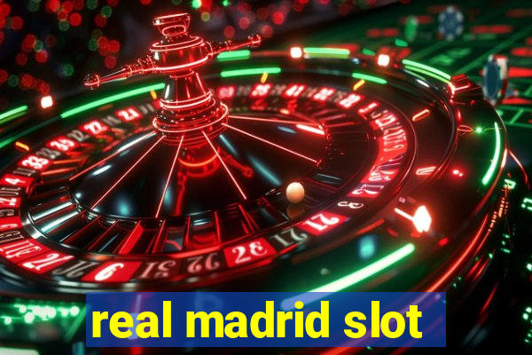 real madrid slot