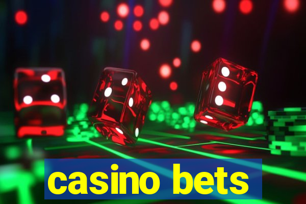 casino bets