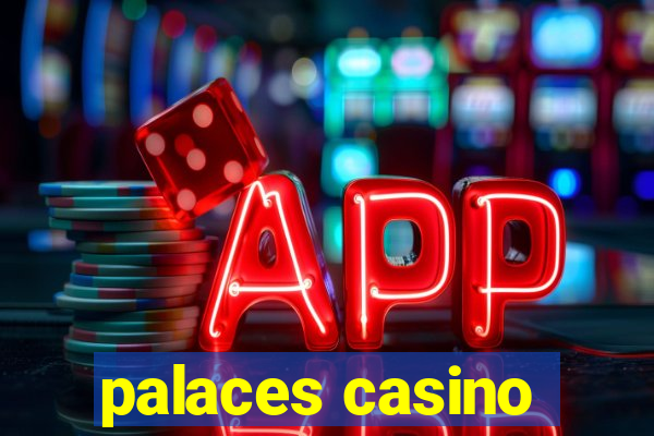 palaces casino