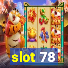 slot 78