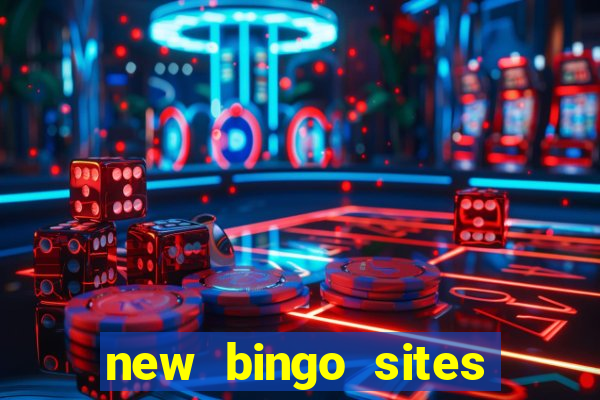 new bingo sites with no deposit