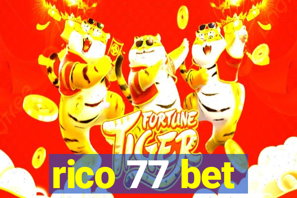 rico 77 bet