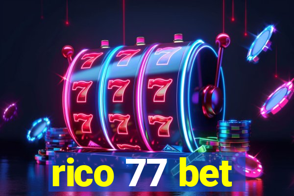 rico 77 bet