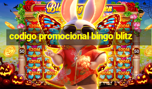 codigo promocional bingo blitz