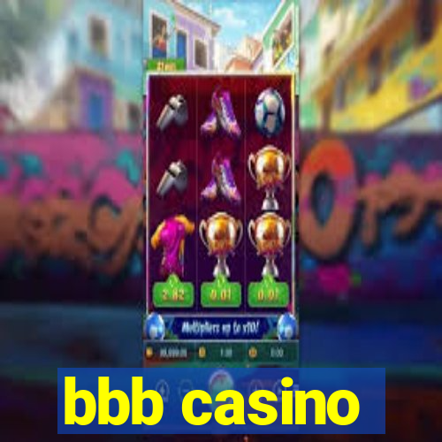 bbb casino