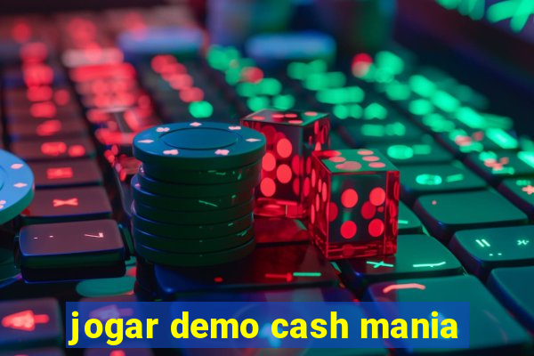 jogar demo cash mania